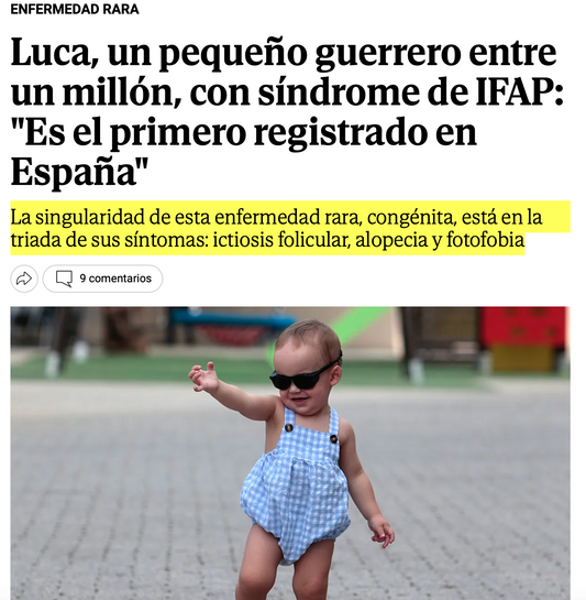Luca, un pequeño guerrero entre un millón, con síndrome de IFAP: "Es el primero registrado en España"